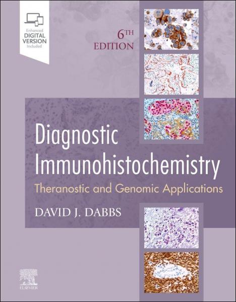 Diagnostic Immunohistochemistry: Theranostic and Genomic Applications 6th Edition 2022 - آناتومی